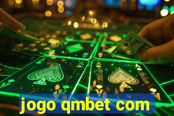 jogo qmbet com